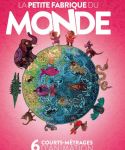 Ciné des petits : La petite fabrique du monde